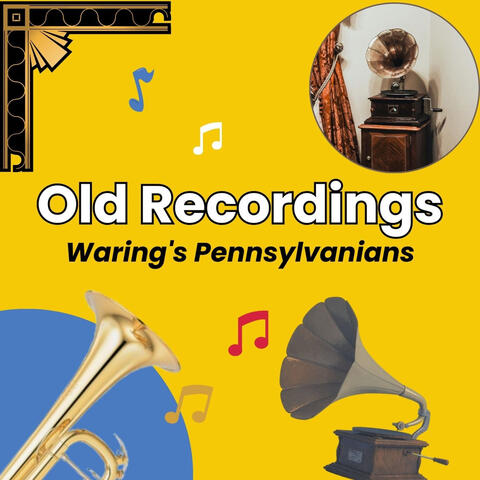 Old Recordings