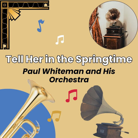 Tell Her in the Springtime