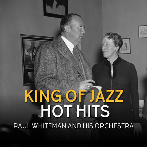King of Jazz Hot Hits