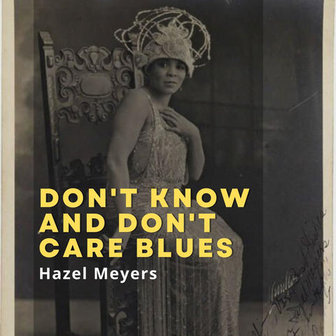 Don't Know and Don't Care Blues