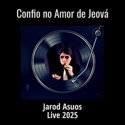 Confio no Amor de Jeová
