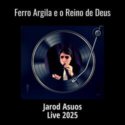 Ferro Argila e o Reino de Deus