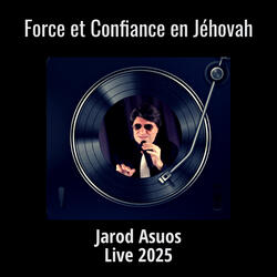 Force et Confiance en Jéhovah