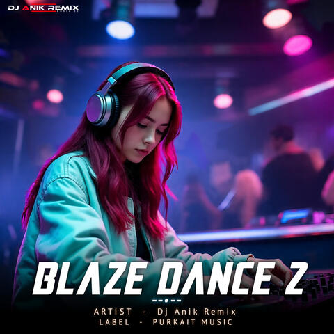 Blaze Dance 2