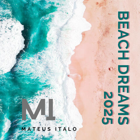Beach Dreams 2025