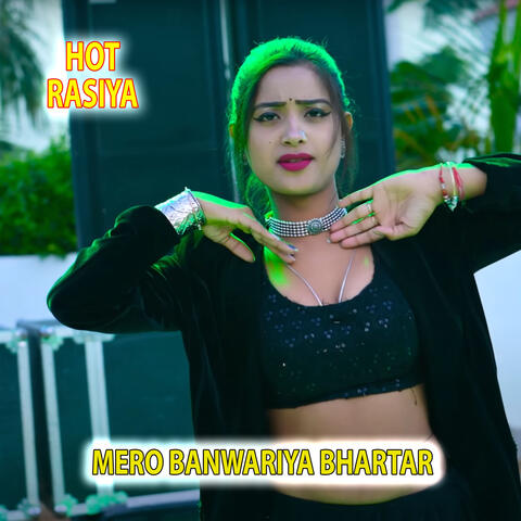 Mero Banwariya Bhartar