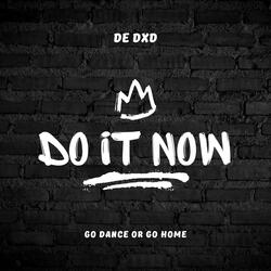 Do It Now