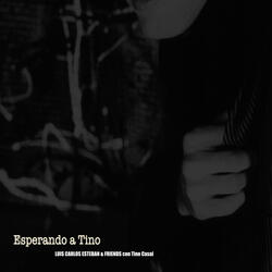 Esperando a Tino