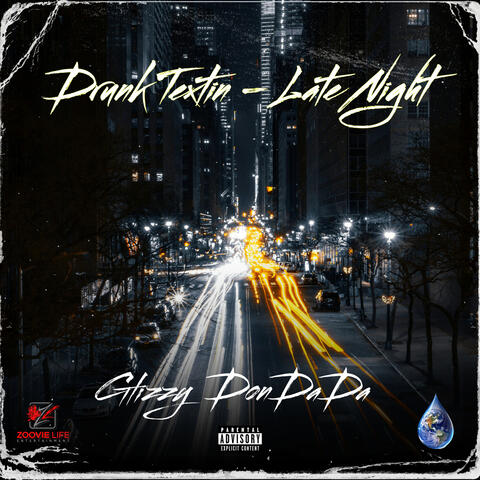 Drunk Textin' - Late Night