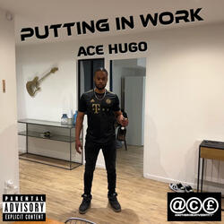 Putting in Work