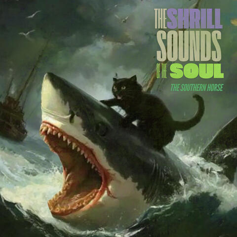 The Shrill Sounds of the Soul