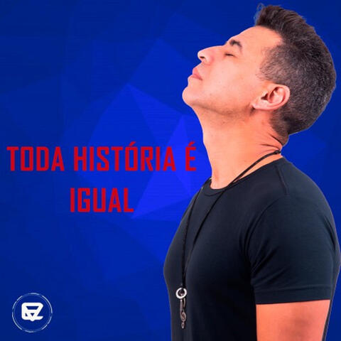 Toda história é sempre igual