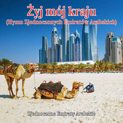 Żyj mój kraju (Hymn Zjednoczonych Emiratów Arabskich)