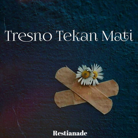 Tresno Tekan Mati