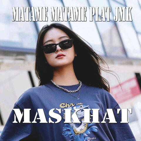 MATAME MATAME PLAT JMK