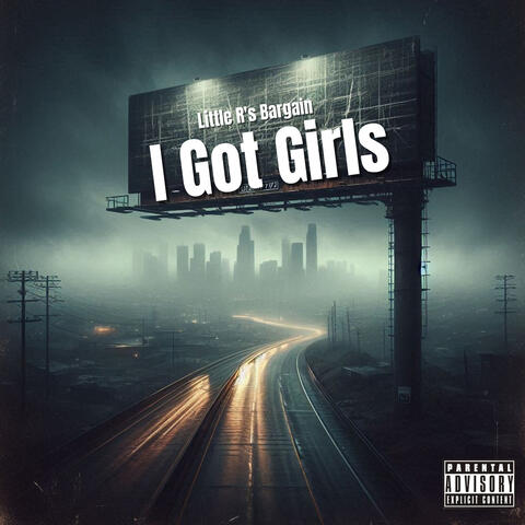 I Got Girls
