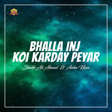 Bhalla Inj Koi Karday Peyar