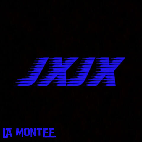 LA  MONTEE