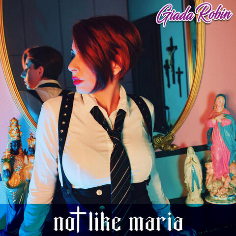 Not Like Maria