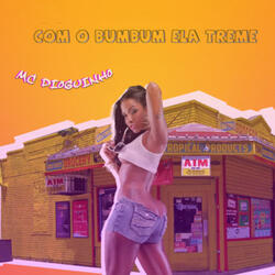 COM O BUMBUM ELA TREME 2