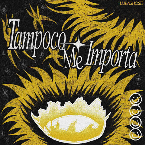 Tampoco Me Importa
