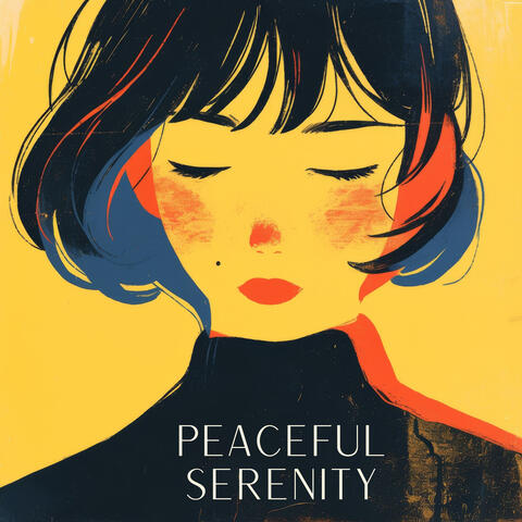 Peaceful Serenity