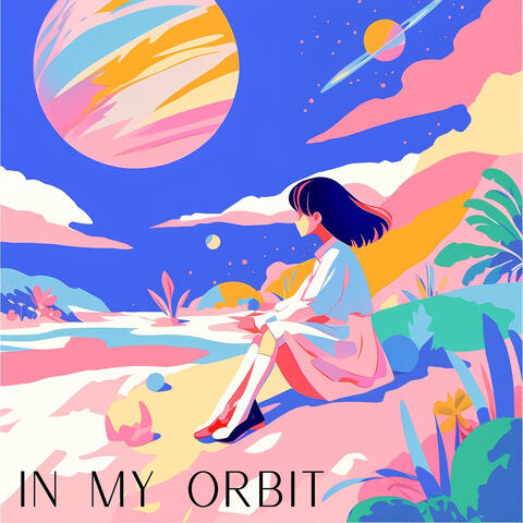 In My Orbit