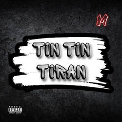 Tin Tin Tiran