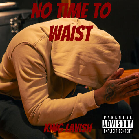 No Time To Waist