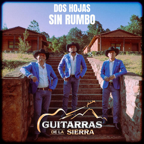 Dos Hojas Sin Rumbo