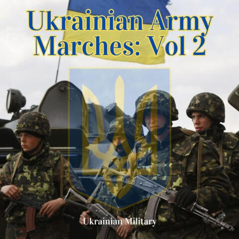 Ukrainian Army Marches:, Vol. 2