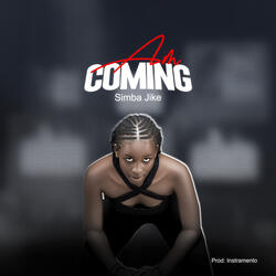 Am Coming