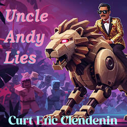 Uncle Andy Lies