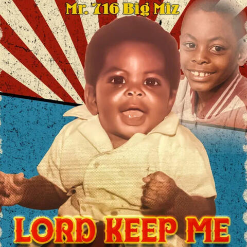 Lord Keep Me
