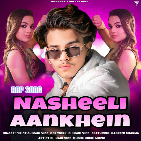 Nasheeli Aankhein