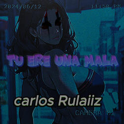 Tu Ere Una Mala