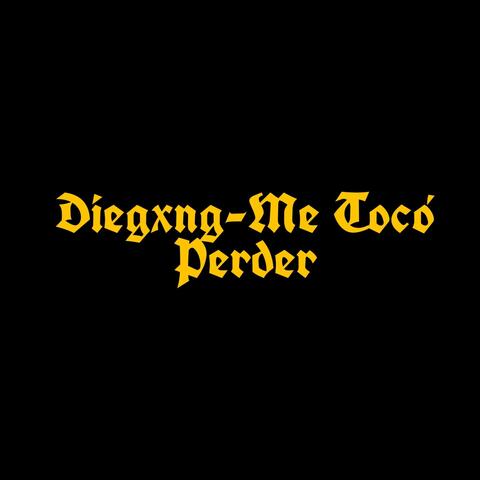 Me Tocó Perder