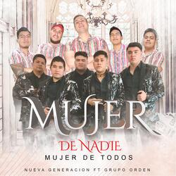 Mujer de Nadie, Mujer de Todos