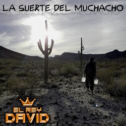 La Suerte del Muchacho