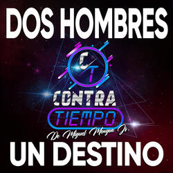 Dos hombres y un destino