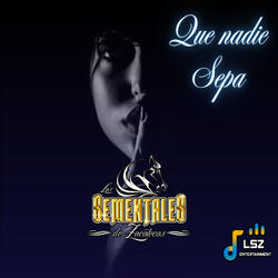Que Nadie Sepa