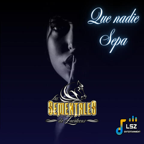Que Nadie Sepa