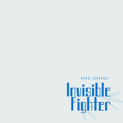 Invisible Fighter
