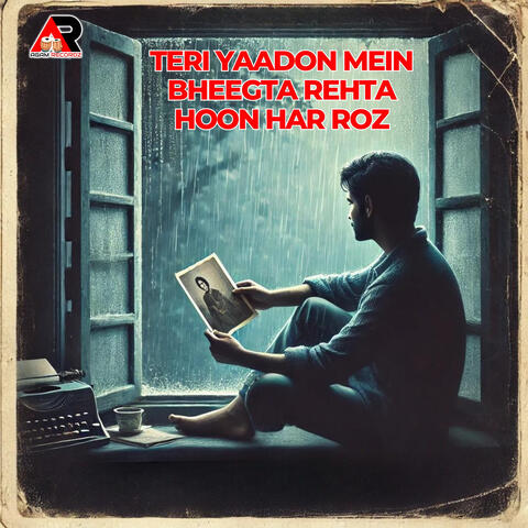 Teri Yaadon Mein Bheegta Rehta Hoon Har Roz