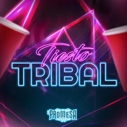 Tiesto Tribal