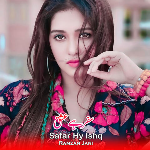 Safar Hy Ishq