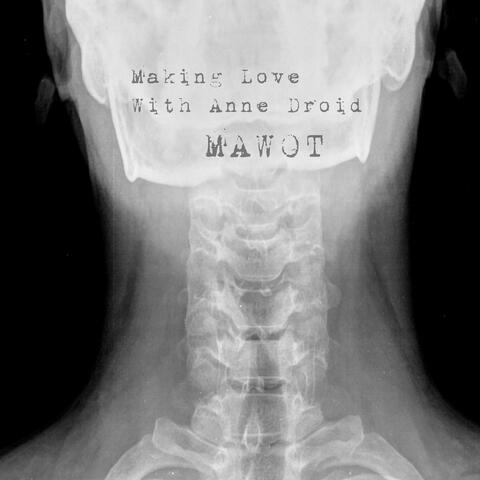 Making Love with Anne Droid
