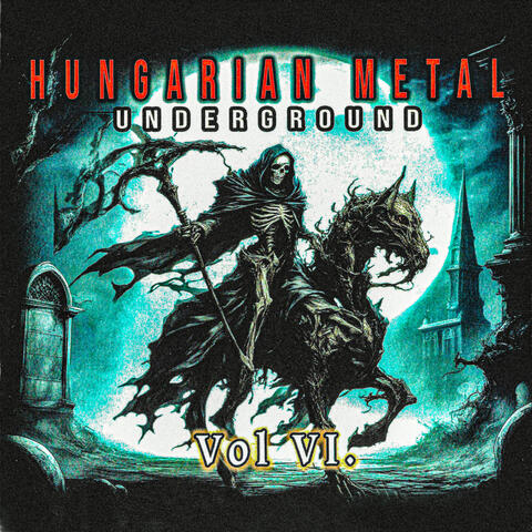 Hungarian Metal Underground Vol VI.