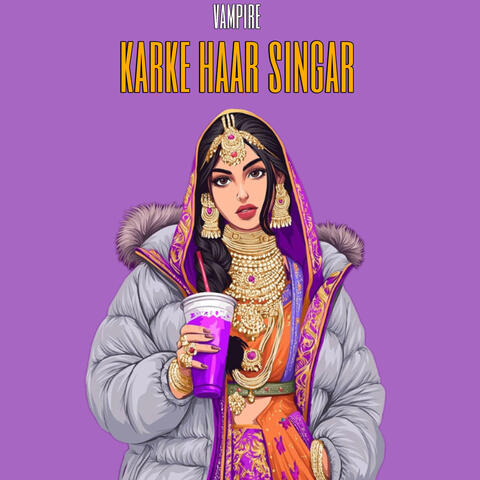 Karke Haar Singar