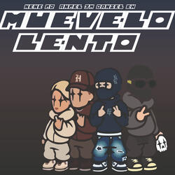 Muevelo Lento